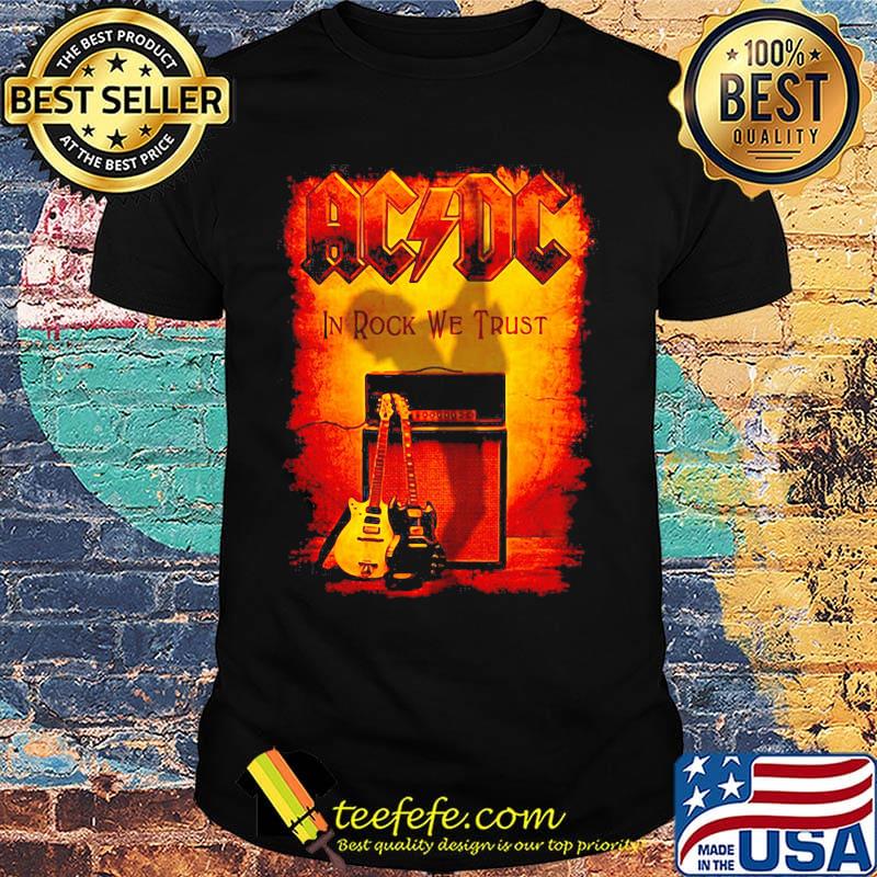 Acdc band in rock we trust shirt