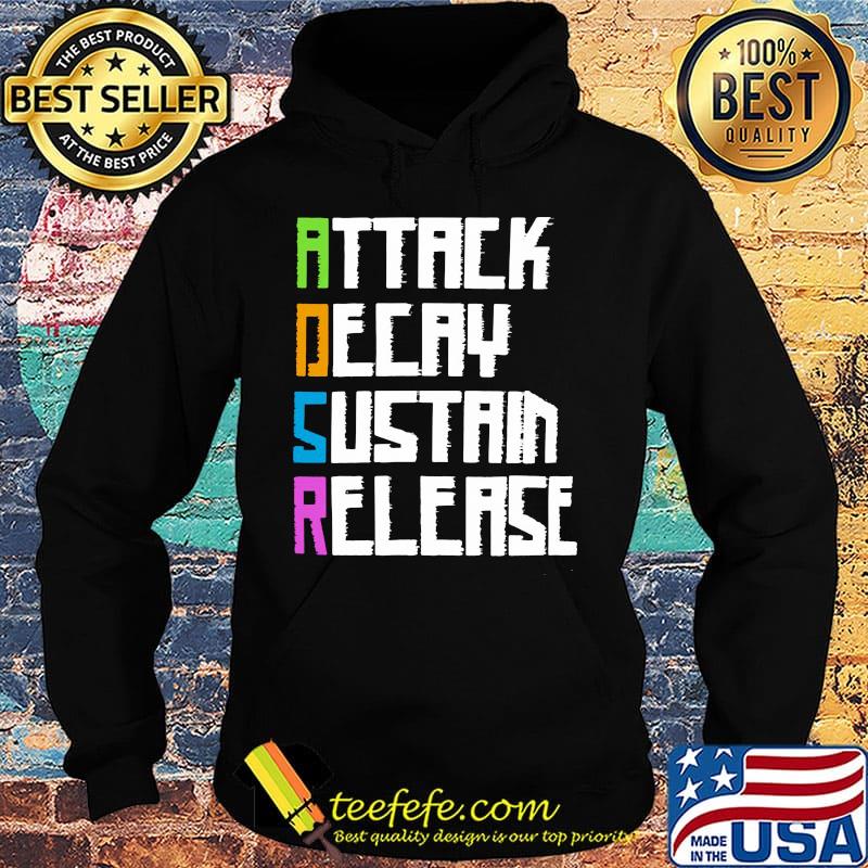 ADSR attack decay sustain release s Hoodie ADSR attack decay sustain release s Hoodie