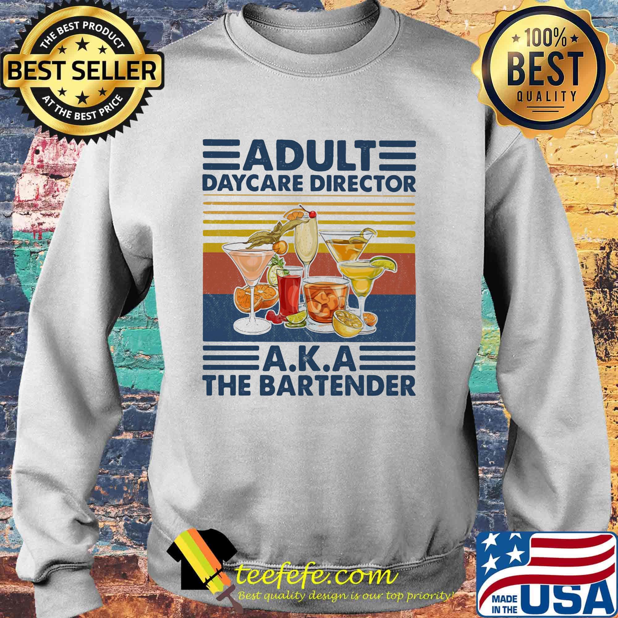 Adult daycare director aka the bartender vintage retro s Sweater Adult daycare director aka the bartender vintage retro s Sweater