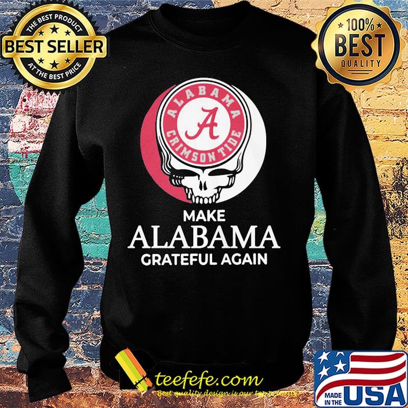 Alabama crimson tide make Alabama grateful again s Sweater Alabama crimson tide make Alabama grateful again s Sweater