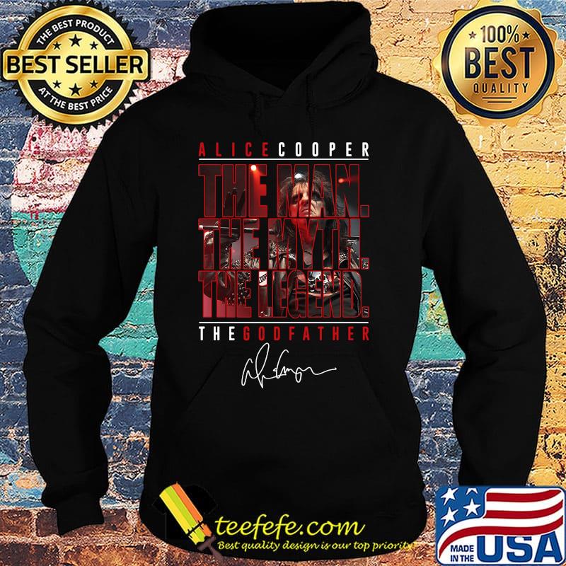 Alice cooper the man the myth the legend the godfather signature s Hoodie Alice cooper the man the myth the legend the godfather signature s Hoodie