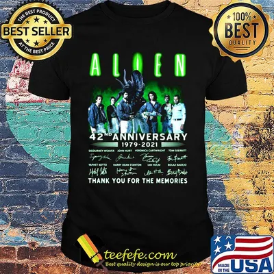 Alien 42nd anniversary 1979 2021 thank you for the memories signatures shirt