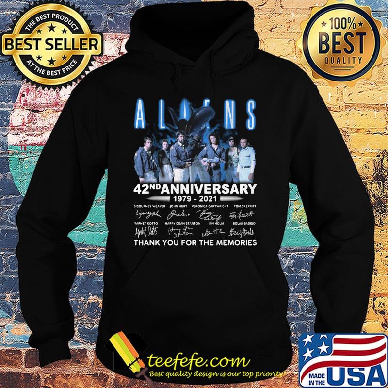 Aliens 42nd anniversary 1979 2021 thank you for the memories signatures s Hoodie Aliens 42nd anniversary 1979 2021 thank you for the memories signatures s Hoodie