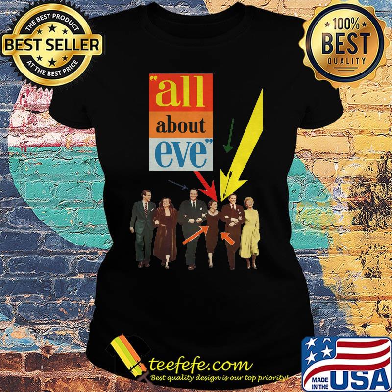All about eve movie characters s Ladies tee All about eve movie characters s Ladies tee