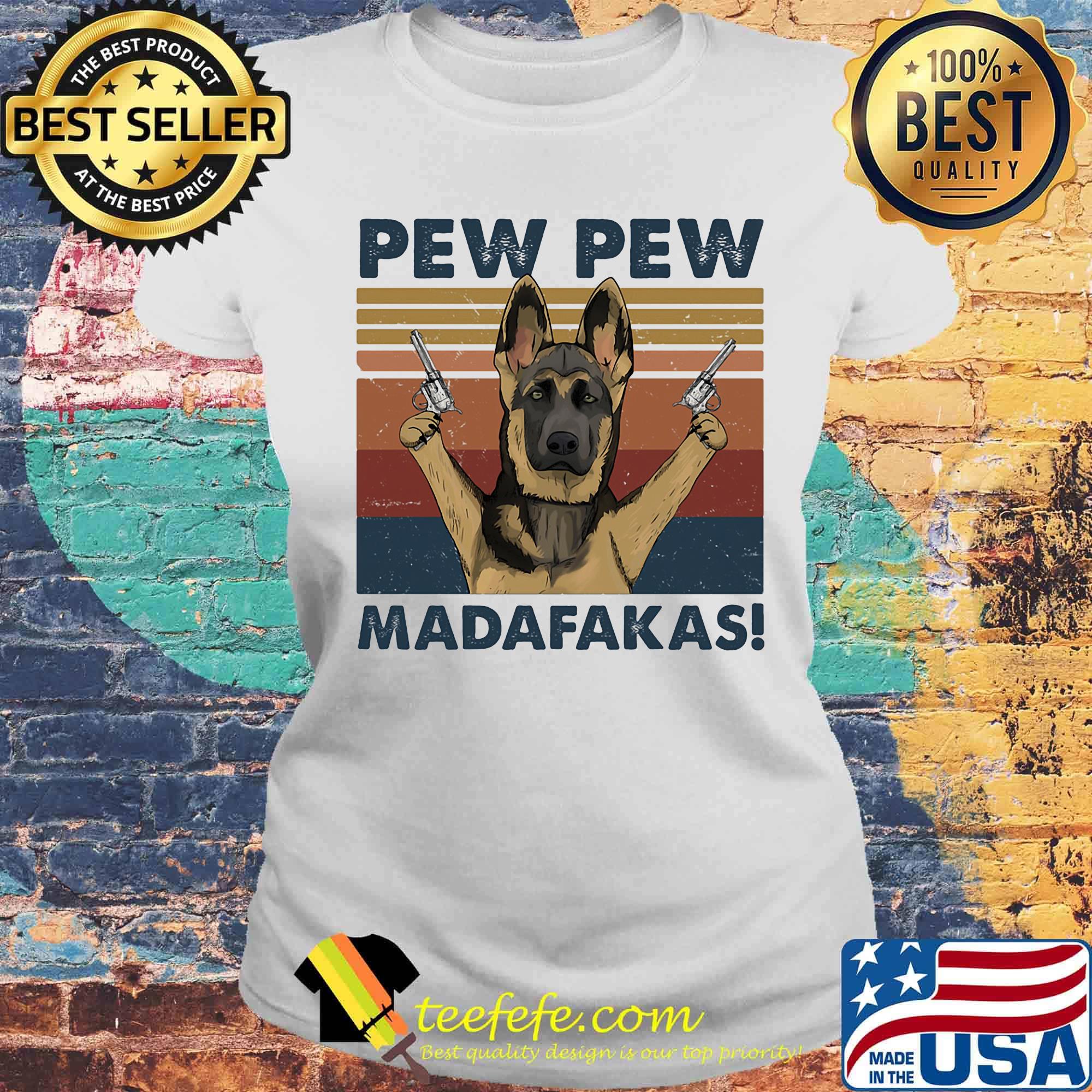 Alsace pew pew madafakas vintage retro s Laides tee Alsace pew pew madafakas vintage retro s Laides tee