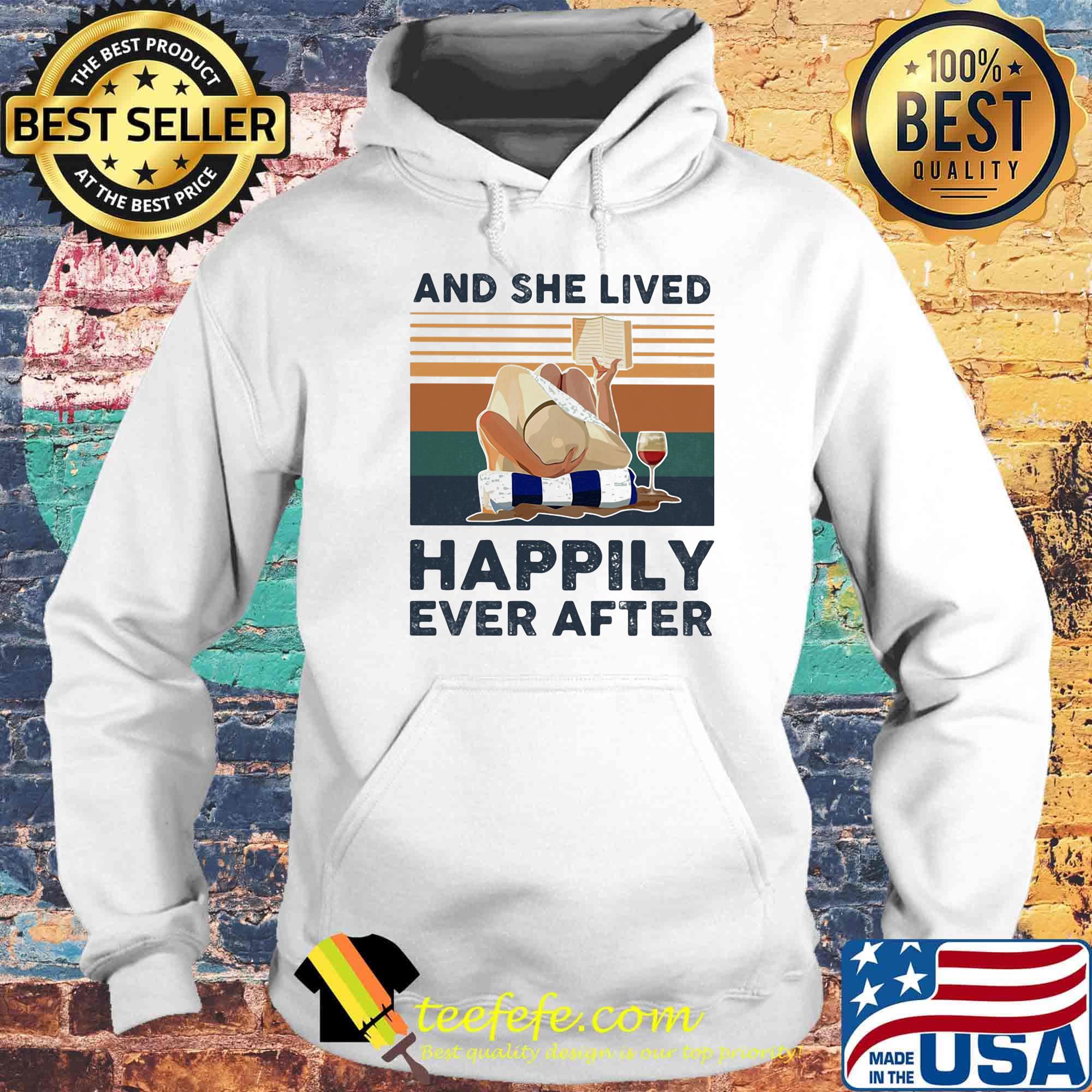 And She Lived Happily Ever After Lying Down Reading Cup Of Wine Shirt Hoodie And She Lived Happily Ever After Lying Down Reading Cup Of Wine Shirt Hoodie