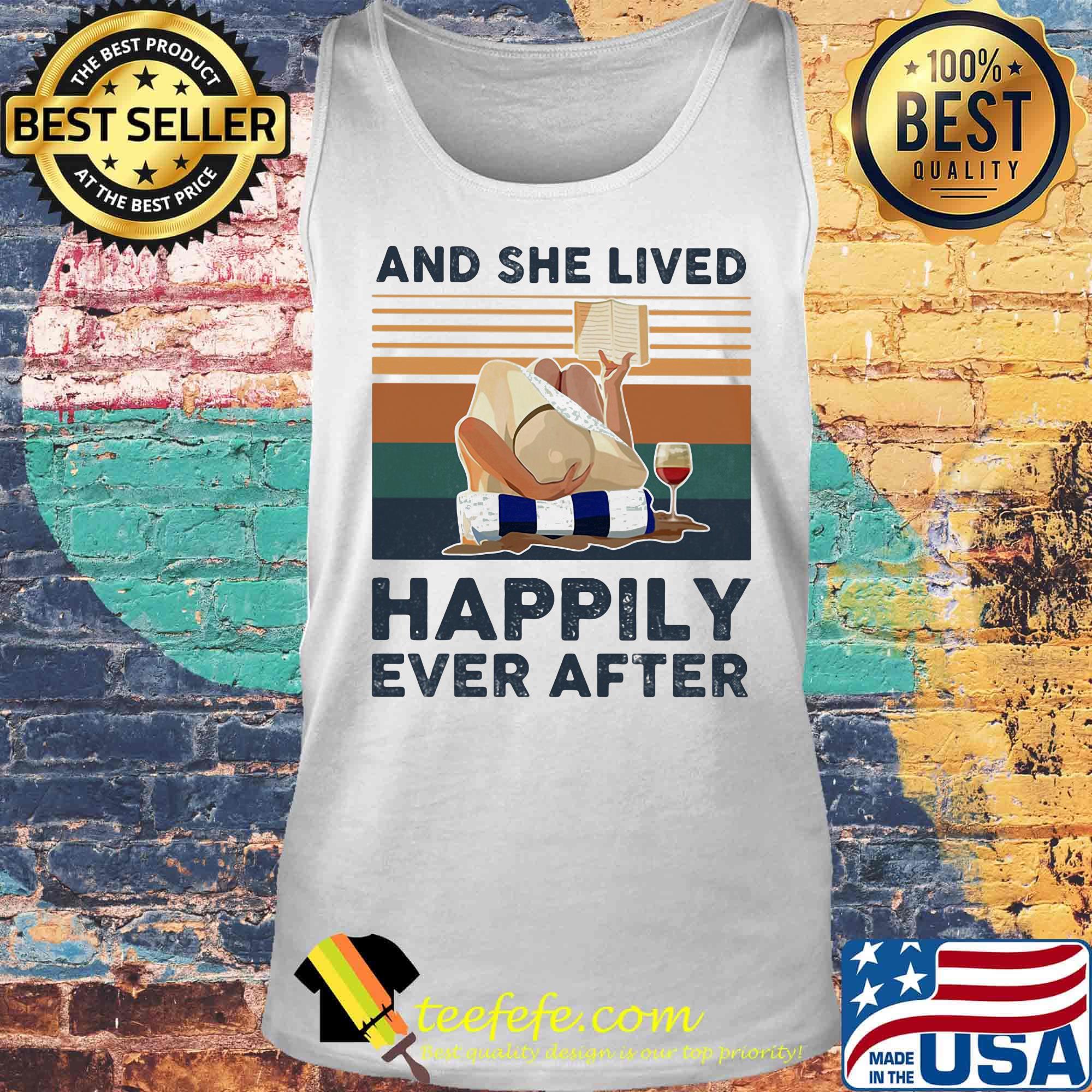 And She Lived Happily Ever After Lying Down Reading Cup Of Wine Shirt Tank top And She Lived Happily Ever After Lying Down Reading Cup Of Wine Shirt Tank top