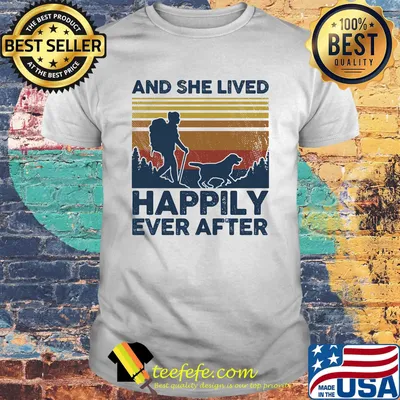And She Lives Hppily Ever After Girl Dog Vintage Retro Shirt