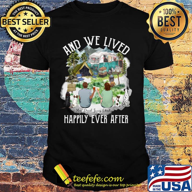 And we lived happily ever after shirt And we lived happily ever after shirt