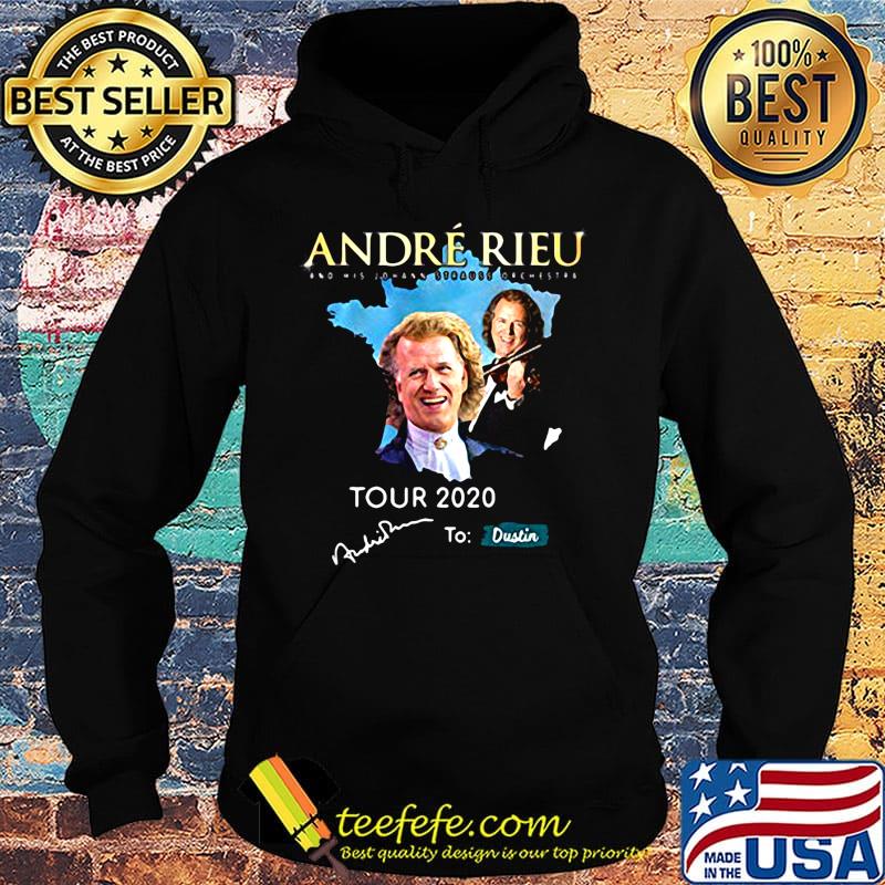 Andre rieu tour 2020 to dustin signature s Hoodie Andre rieu tour 2020 to dustin signature s Hoodie