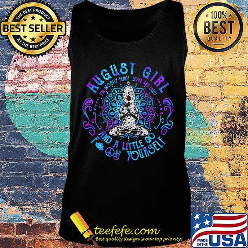 August Girl And A Little Go Yourself Yoga Shirt Tank top August Girl And A Little Go Yourself Yoga Shirt Tank top