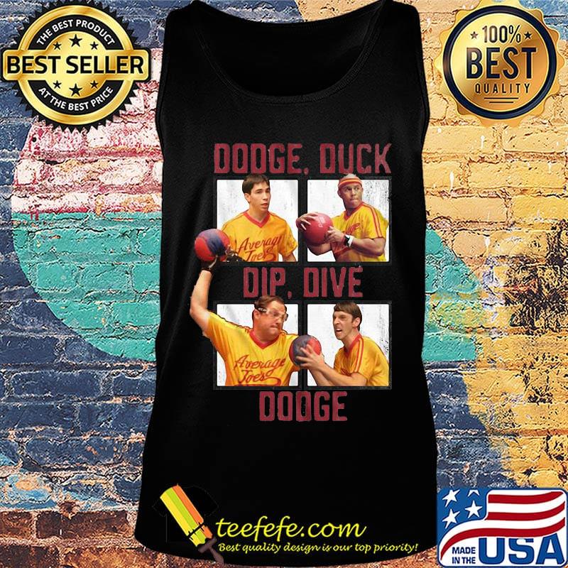 Average joe's dodge duck dip dive dodgeball s Tank top Average joe's dodge duck dip dive dodgeball s Tank top