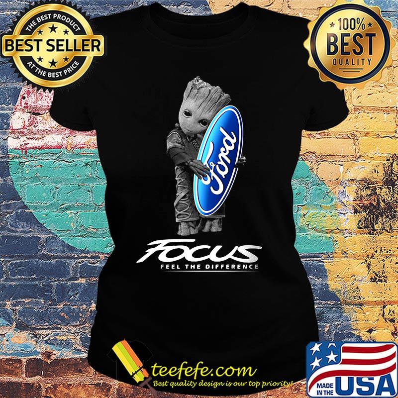 Baby groot hug ford logo focus feel the difference s Ladies tee Baby groot hug ford logo focus feel the difference s Ladies tee