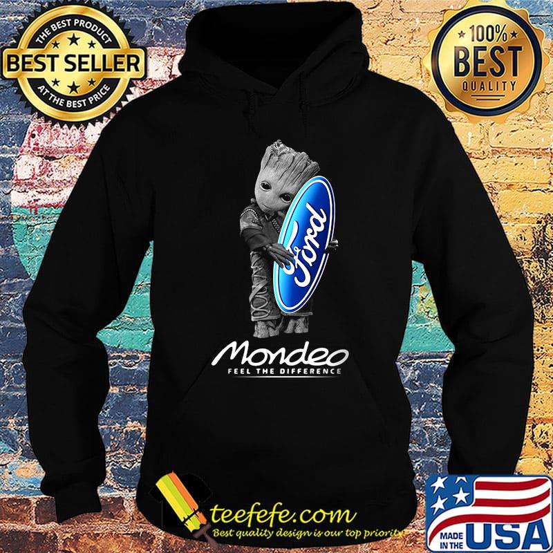 Baby groot hug ford logo mondeo feel the difference s Hoodie Baby groot hug ford logo mondeo feel the difference s Hoodie