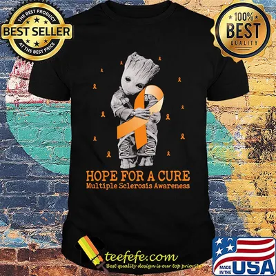 Baby groot hug hope for a cure multiple sclerosis awareness shirt