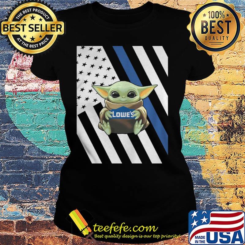 Baby Yoda hug Lowes American flag s Ladies tee Baby Yoda hug Lowes American flag s Ladies tee