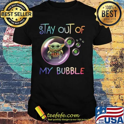 Baby yoda hug texas roadhouse stay out of my bubble covid-19 shirt