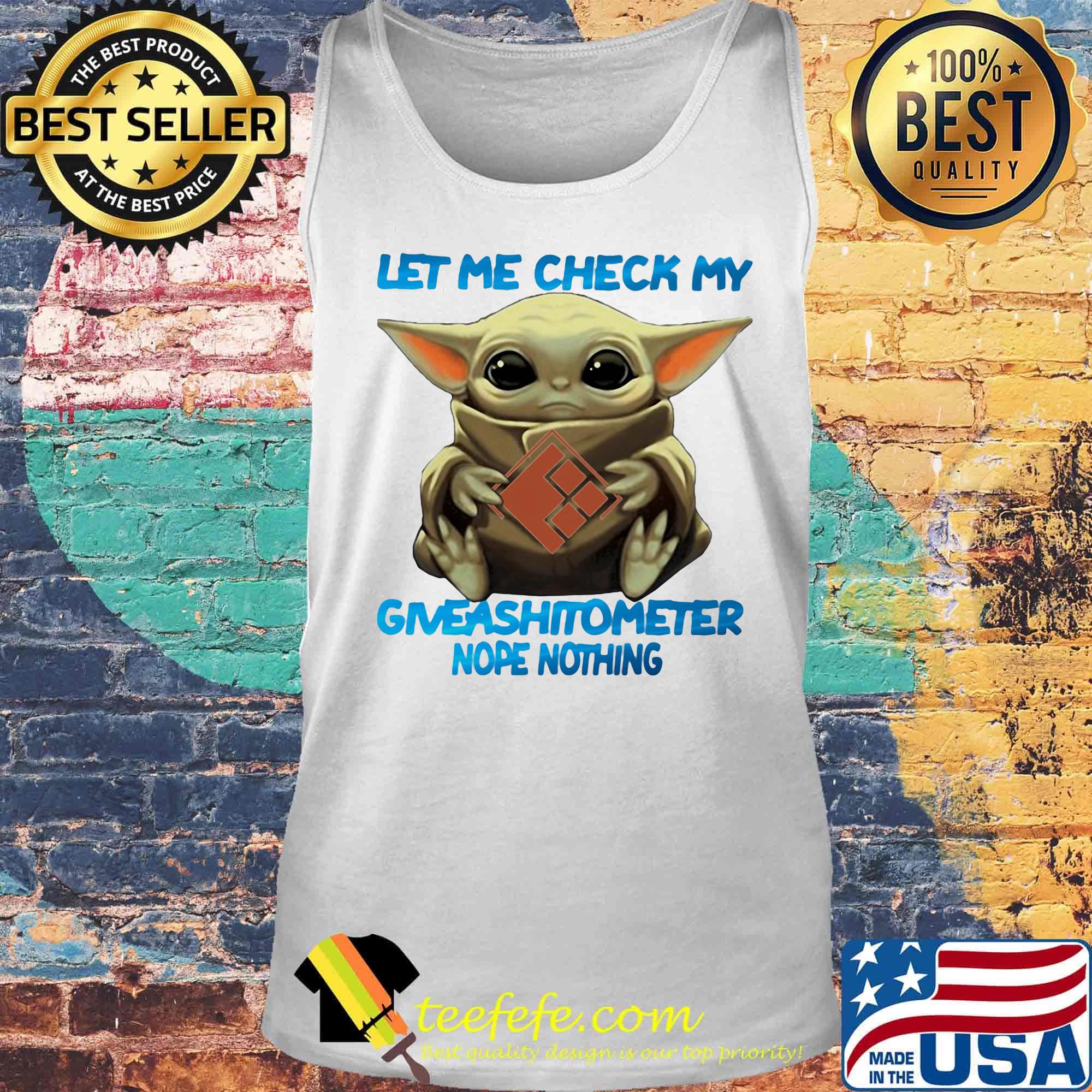 Baby yoda hug the home depot logo let me check my giveashitometer nope nothing s Tank top Baby yoda hug the home depot logo let me check my giveashitometer nope nothing s Tank top