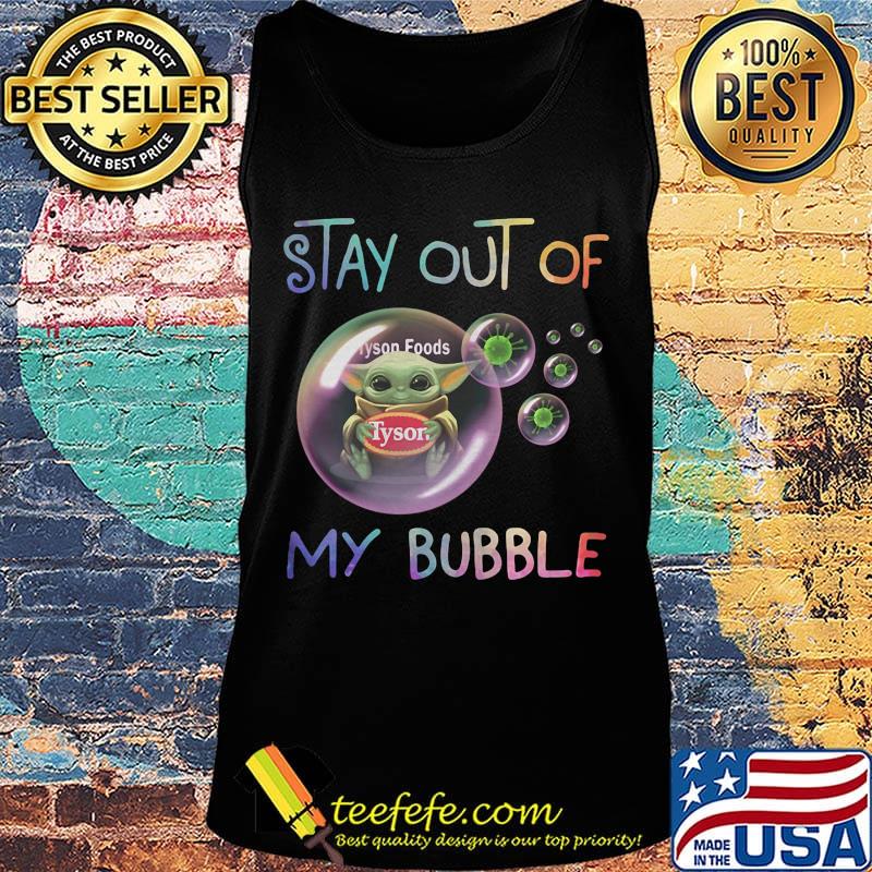 Baby yoda hug tyson foods stay out of my bubble covid-19 s Tank top Baby yoda hug tyson foods stay out of my bubble covid-19 s Tank top
