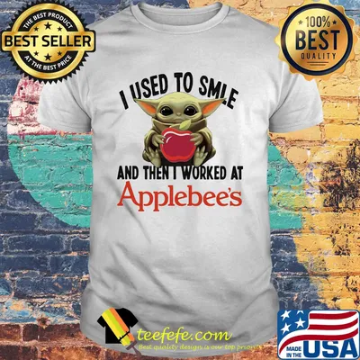 Baby yoda i used to smile and then i worked at applebee's shirt