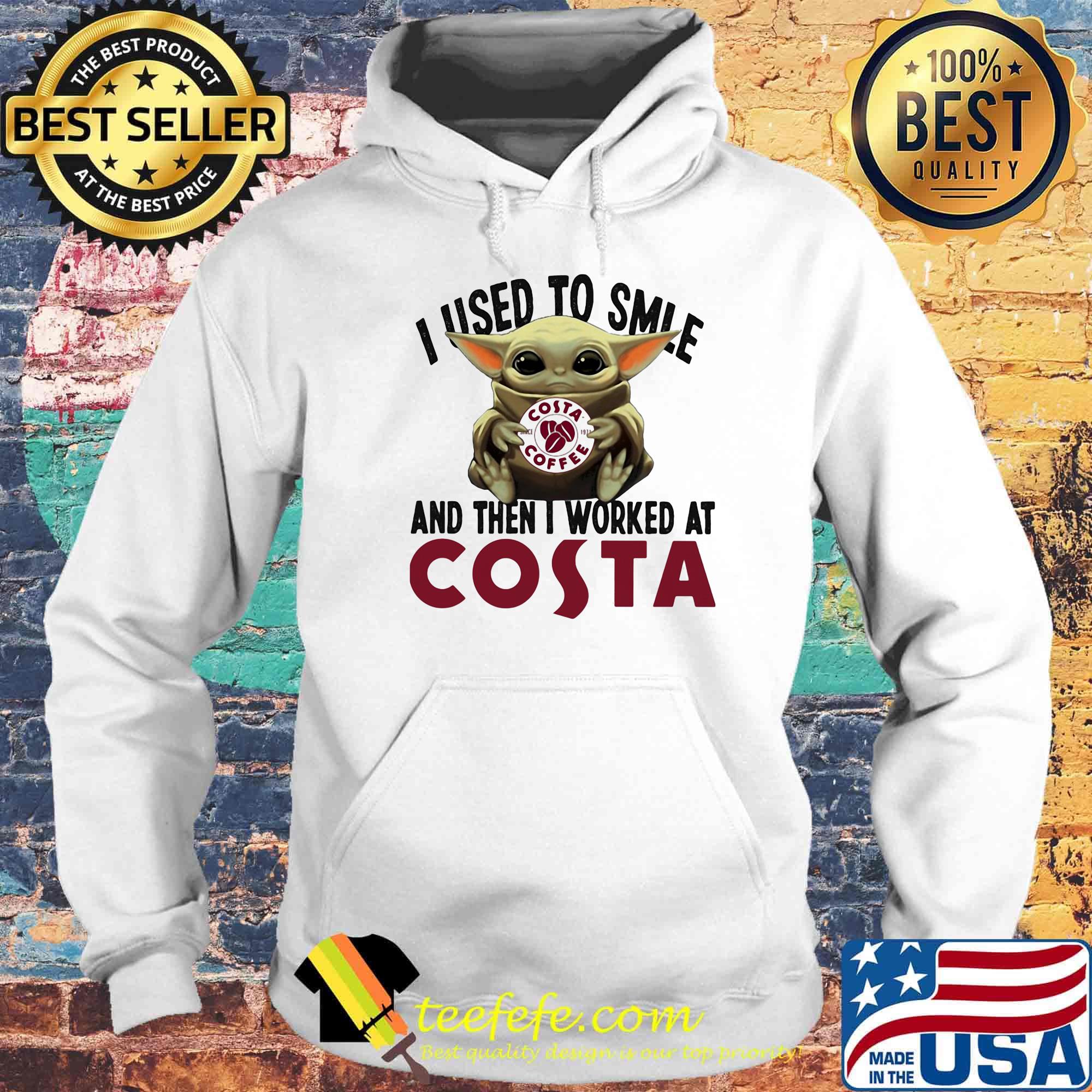 Baby yoda i used to smile and then i worked at costa s Hoodie Baby yoda i used to smile and then i worked at costa s Hoodie