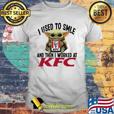 Baby yoda i used to smile and then i worked at kfc shirt
