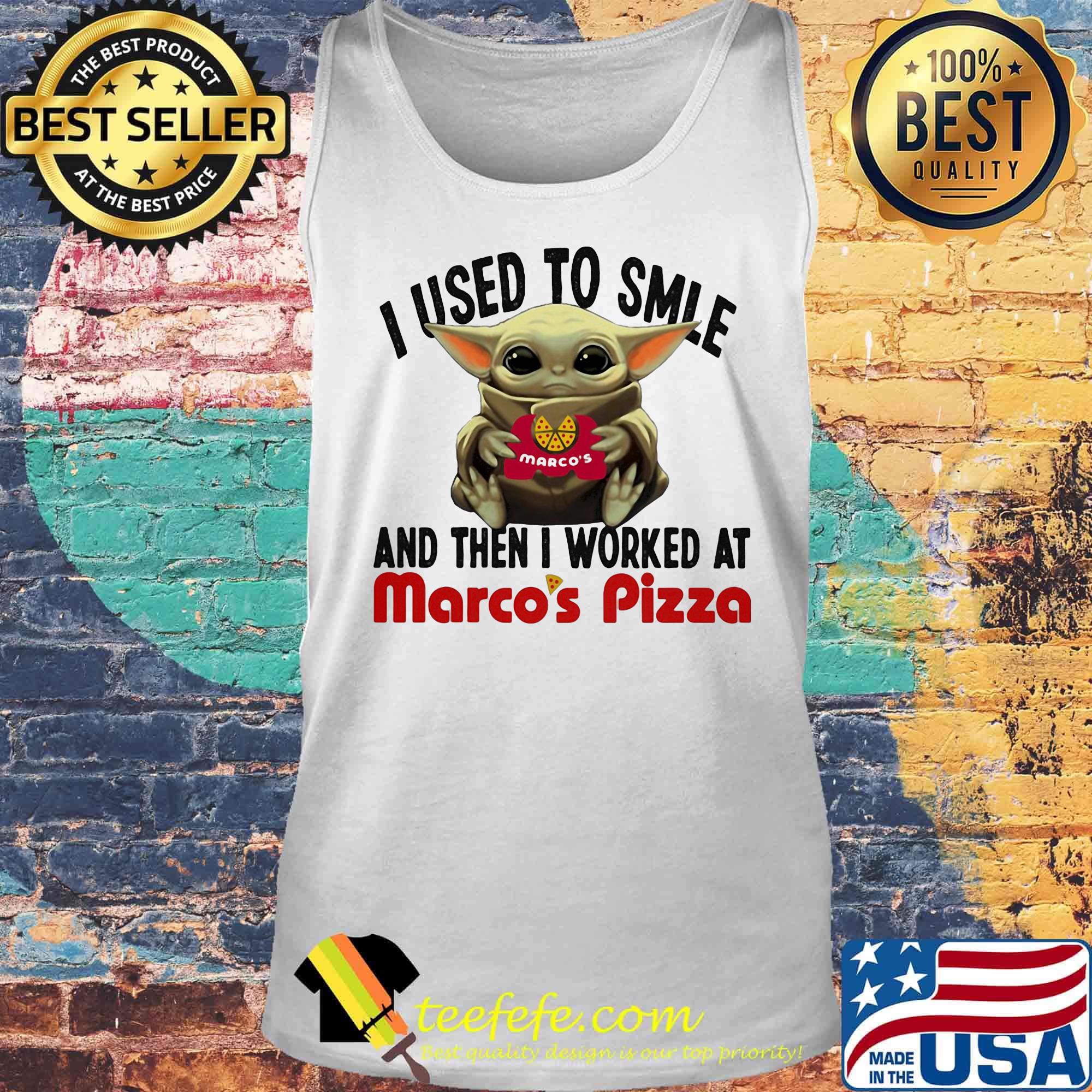 Baby yoda i used to smile and then i worked at marco's pizza s Tank top Baby yoda i used to smile and then i worked at marco's pizza s Tank top