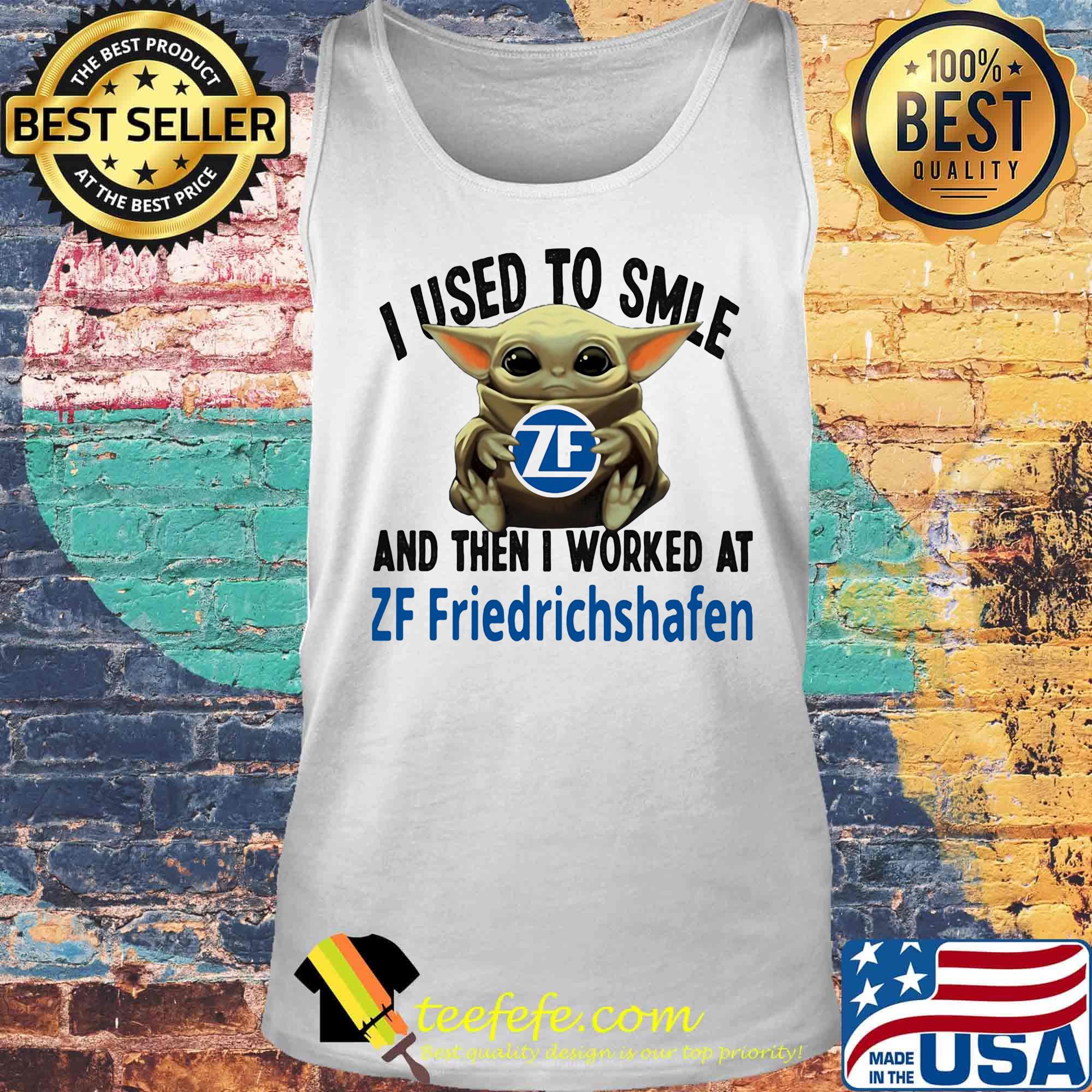 Baby yoda i used to smile and then i worked at zf friedrichshafen s Tank top Baby yoda i used to smile and then i worked at zf friedrichshafen s Tank top