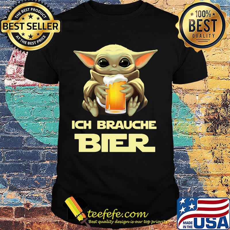 Baby yoda ich brauche bier shirt Baby yoda ich brauche bier shirt