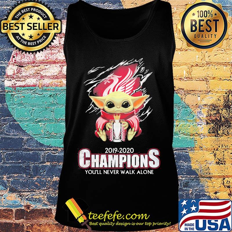 Baby yoda liverpool 2019 2020 champions you'll never walk alone s Tank top Baby yoda liverpool 2019 2020 champions you'll never walk alone s Tank top