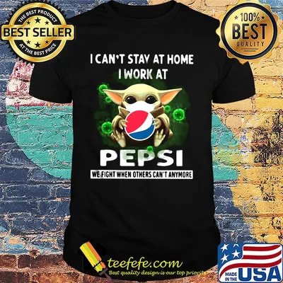 Baby yoda mask i can't stay at home i work at pepsi we fight when others can't anymore covid-19 shirt