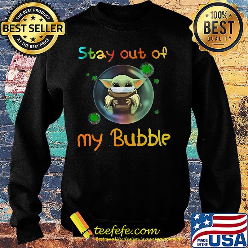 Baby yoda mask stay out of my bubble covid-19 s Sweater Baby yoda mask stay out of my bubble covid-19 s Sweater