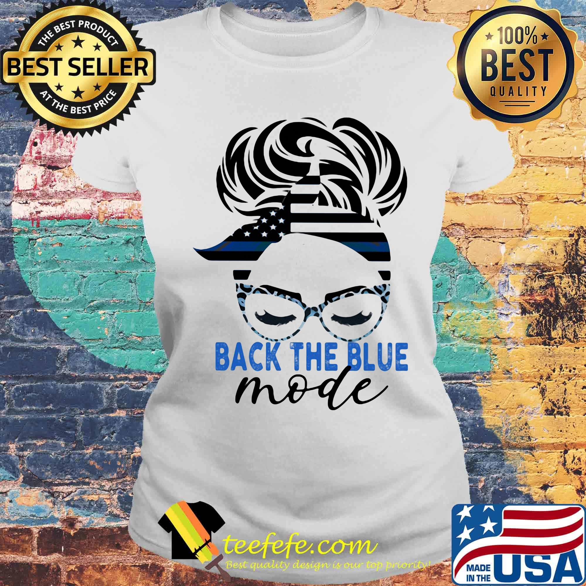 Back The Blue Mode Woman Independence Day Shirt Laides tee Back The Blue Mode Woman Independence Day Shirt Laides tee