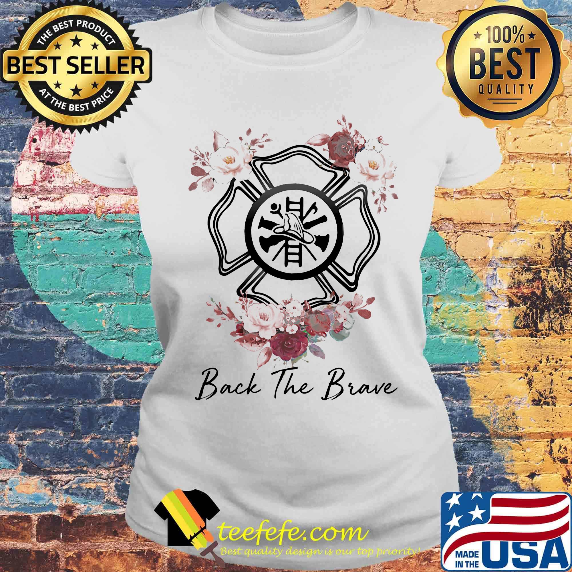Back The Brave Flower Hat Shirt Laides tee Back The Brave Flower Hat Shirt Laides tee