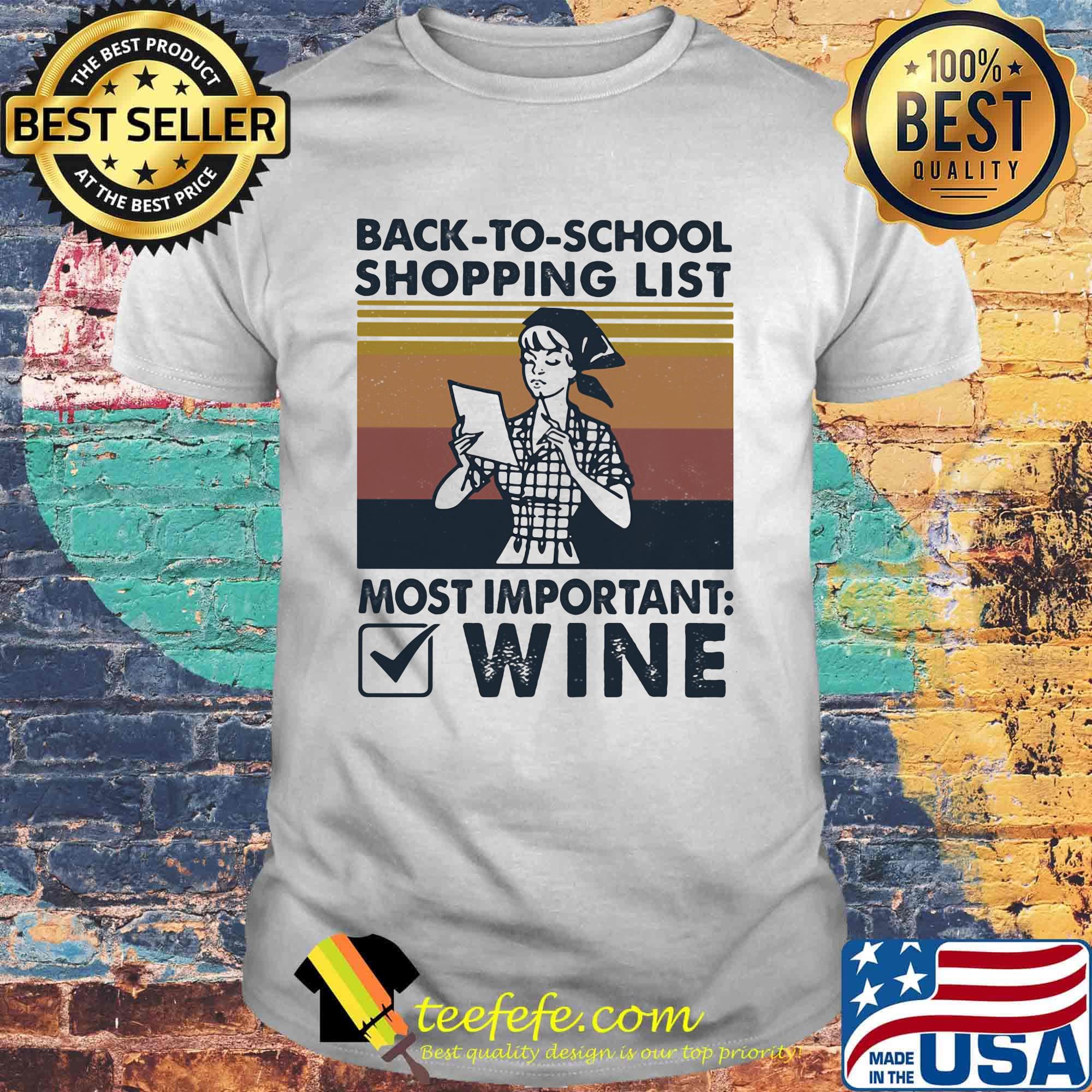 Back to school shopping list most important Wine Vintage retro shirt
