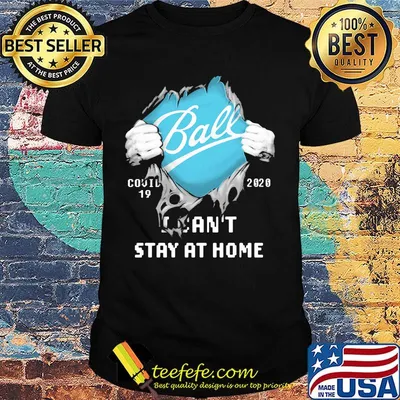 Ball I can't stay at home Covid-19 2020 superman shirt