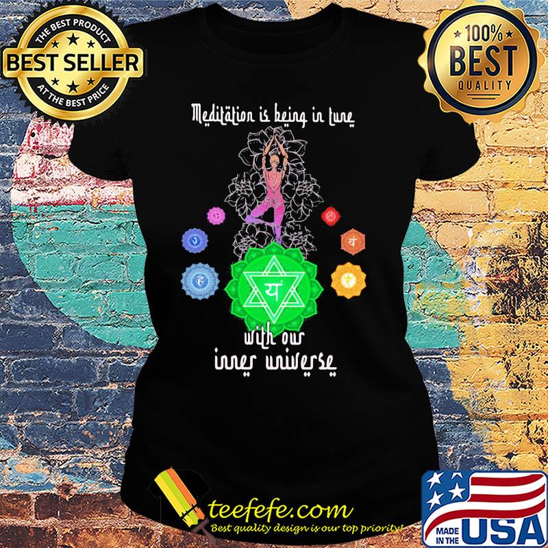 Ballet meditation is being in tune with your inner universe s Ladies tee Ballet meditation is being in tune with your inner universe s Ladies tee