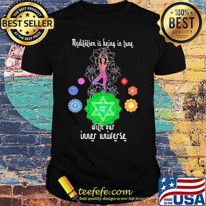 Ballet meditation is being in tune with your inner universe shirt Ballet meditation is being in tune with your inner universe shirt