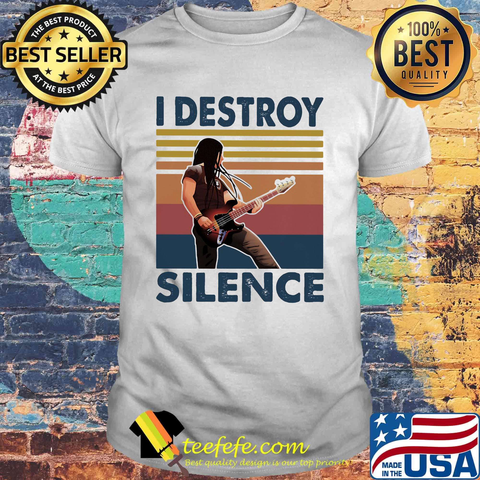 Bass Guitar I destroy silence Vintage retro shirt