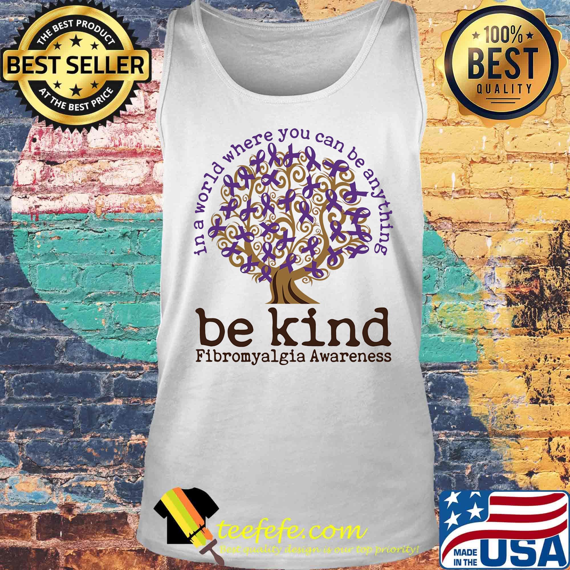 Be Kind In A World Where You Can Be Anything Tree Purple Shirt Tank top Be Kind In A World Where You Can Be Anything Tree Purple Shirt Tank top