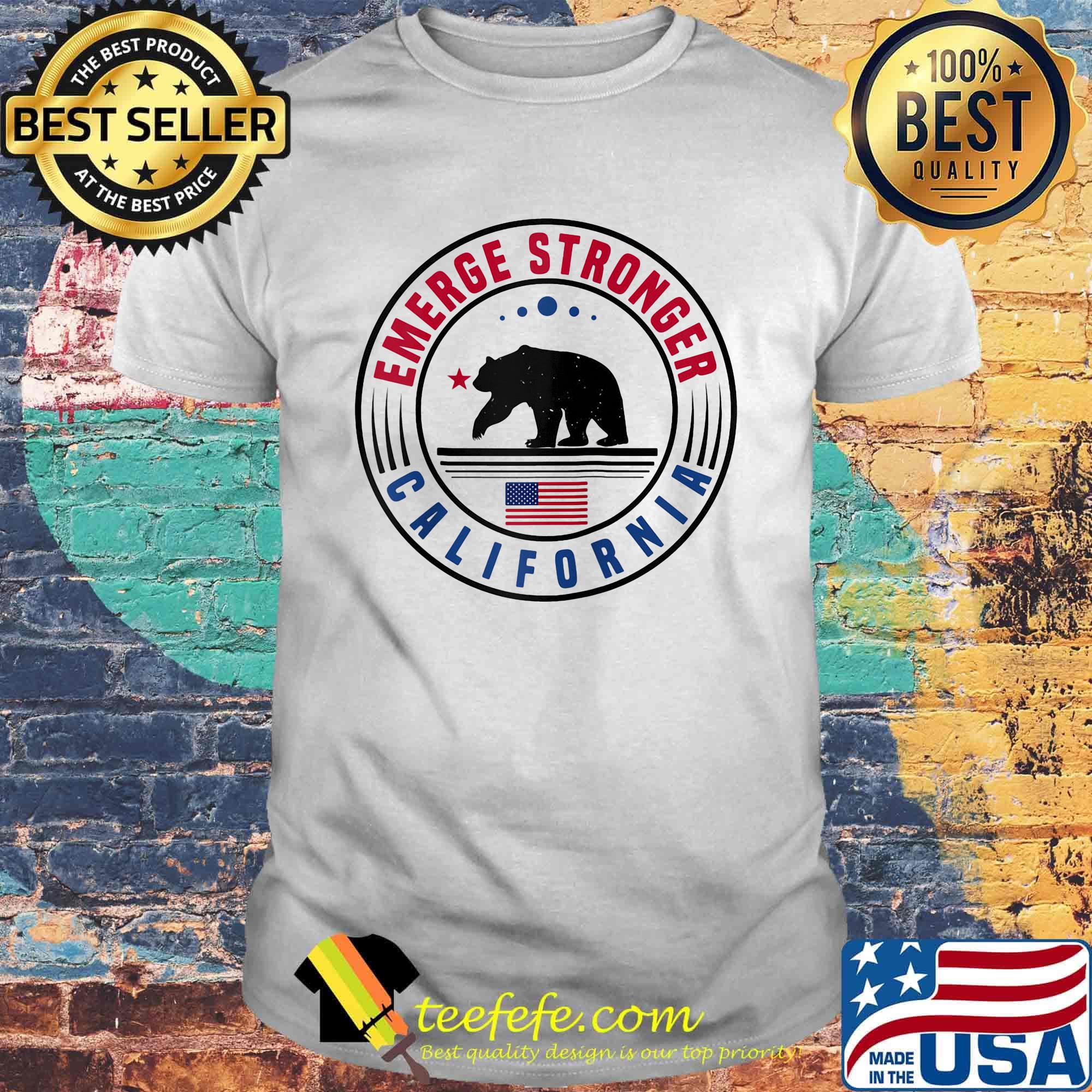 Bear emerge stronger california shirt Bear emerge stronger california shirt