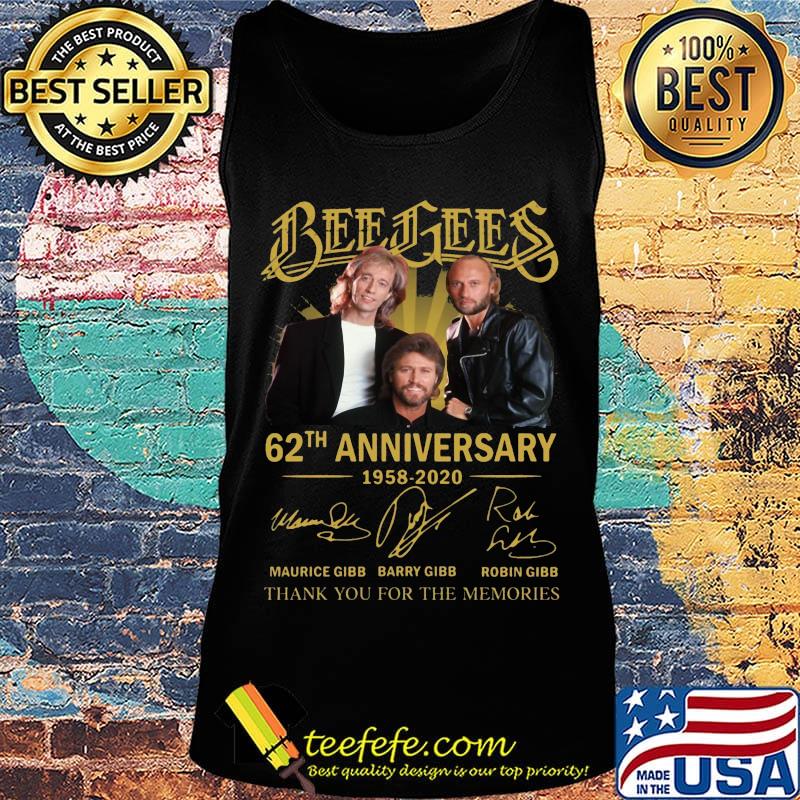 Bee gees 62th anniversary 1958 2020 thank you for the memories signatures s Tank top Bee gees 62th anniversary 1958 2020 thank you for the memories signatures s Tank top
