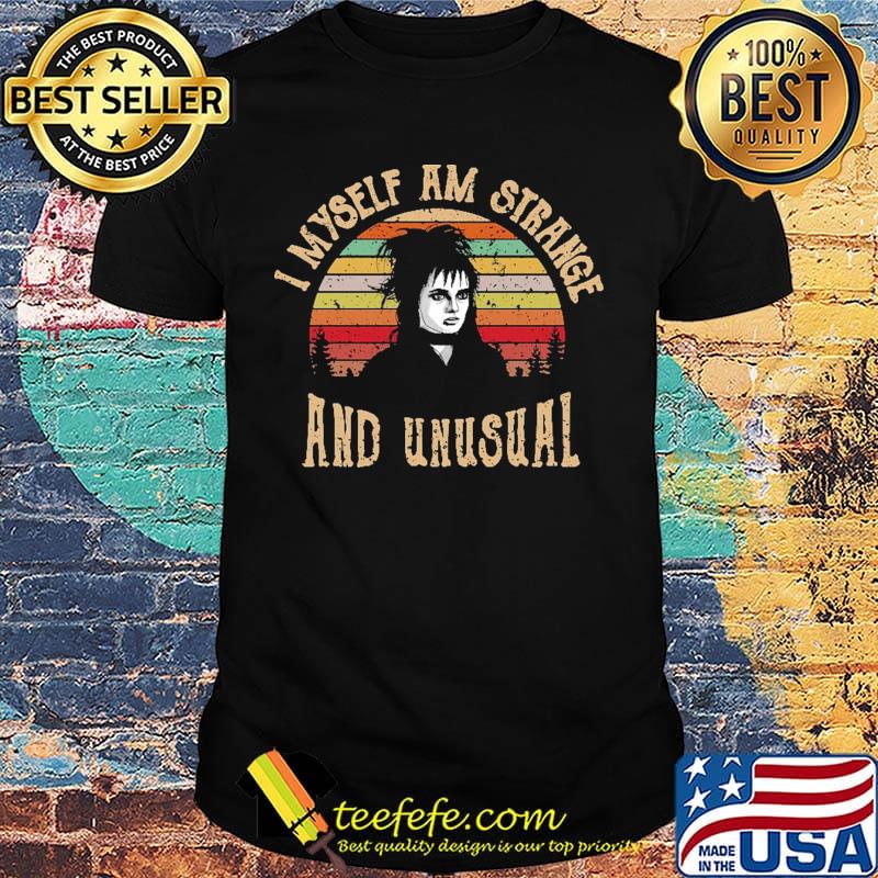Beetlejuice lydia deetz winona ryder i myself am strange and unusual vintage retro shirt Beetlejuice lydia deetz winona ryder i myself am strange and unusual vintage retro shirt