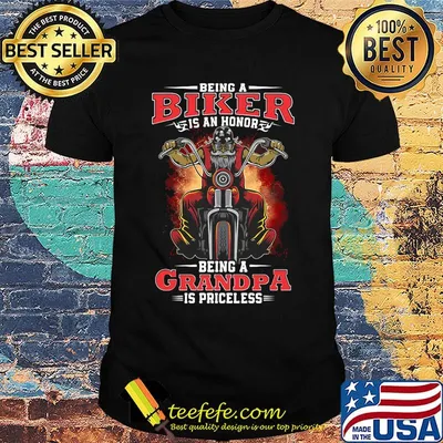 Being a biker is an honor being a Grandpa is priceless shirt