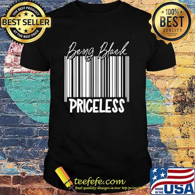 Being black priceless classic shirt