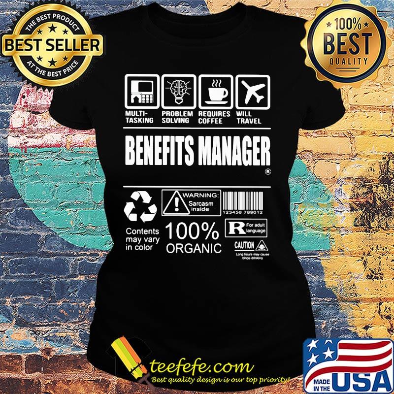 Benefits manager multi tasking problem solving requires coffee will travel s Ladies tee Benefits manager multi tasking problem solving requires coffee will travel s Ladies tee