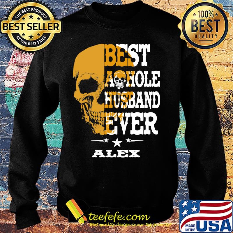Best a hole husband ever Alex skull star s Sweater Best a hole husband ever Alex skull star s Sweater