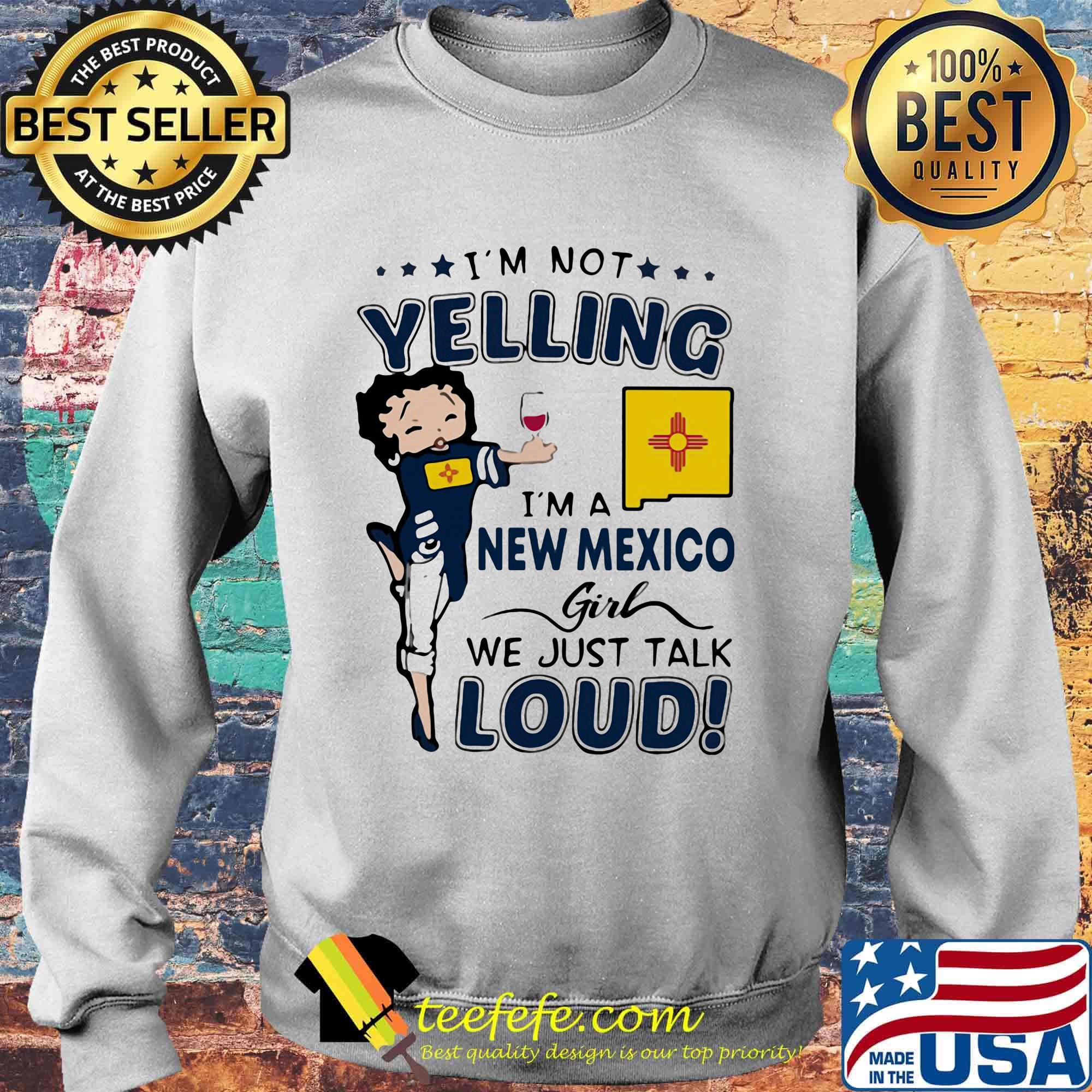 Betty boop i'm not yelling i'm a new mexico girl we just talk loud s Sweater Betty boop i'm not yelling i'm a new mexico girl we just talk loud s Sweater