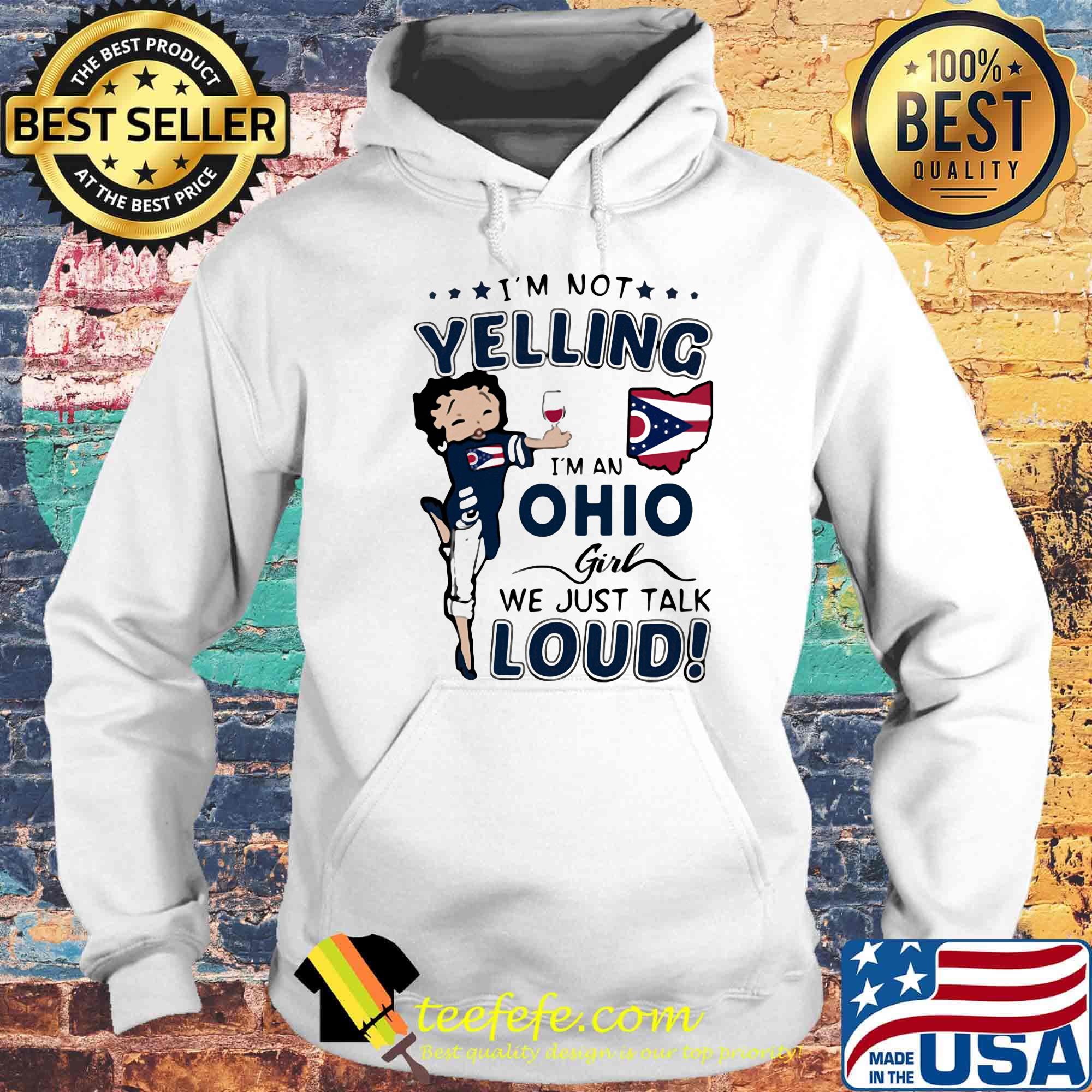 Betty boop i'm not yelling i'm a ohio girl we just talk loud s Hoodie Betty boop i'm not yelling i'm a ohio girl we just talk loud s Hoodie
