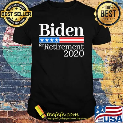 Biden for retirement 2020 america happy independence day shirt
